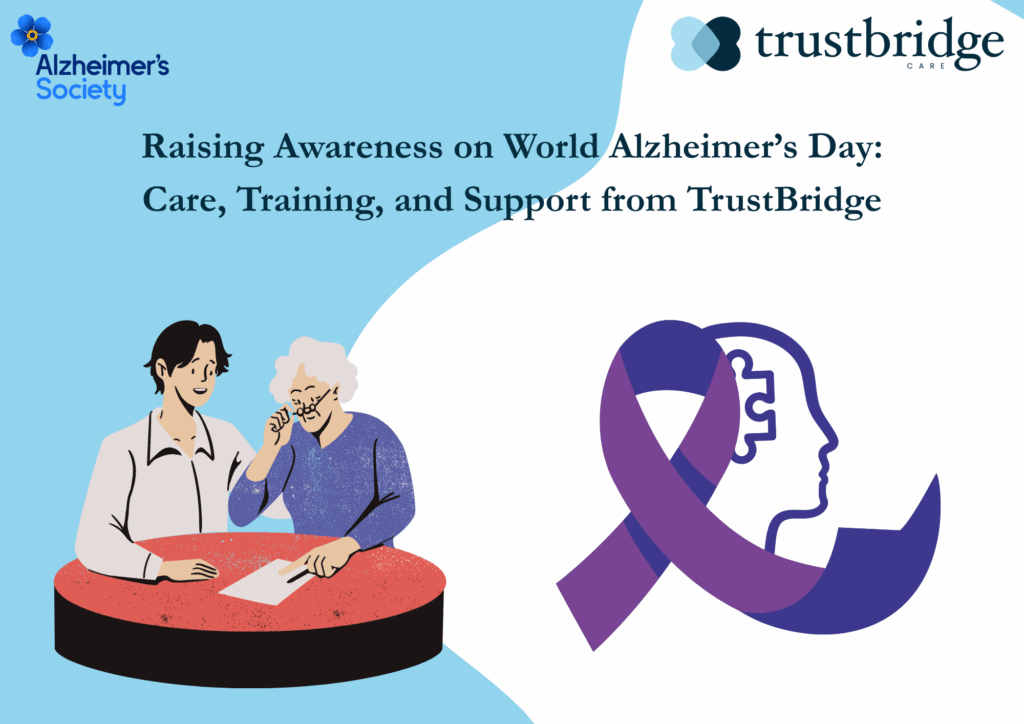 Raising Awareness on World Alzheimer’s Day: Care, Training and Support from TrustBridge