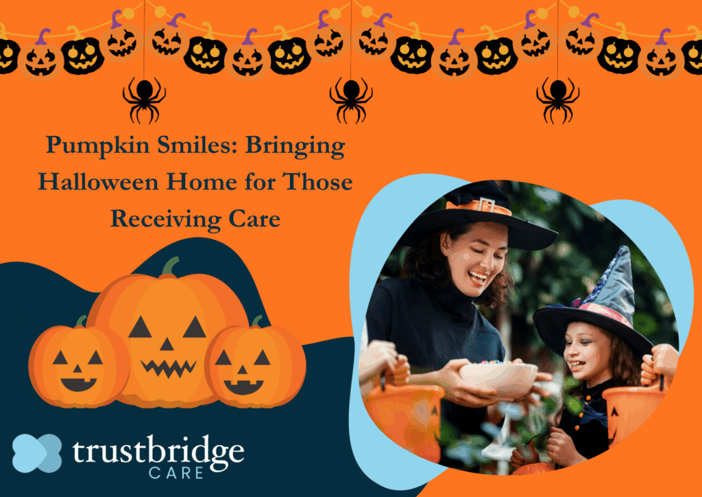 Pumpkin Smiles: Bringing Halloween Home for Those Receiving Care